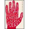 کتاب Extremely Loud And Incredibly Close اثر Jonathan Safran Foer انتشارات Mariner Books