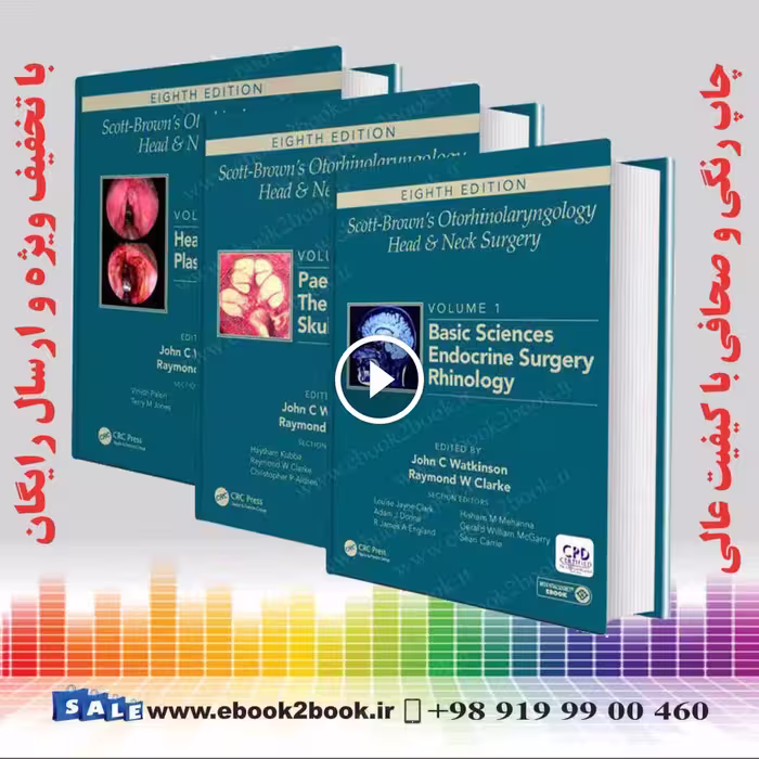 Scott-Brown’s Otorhinolaryngology and Head and Neck Surgery, 8e