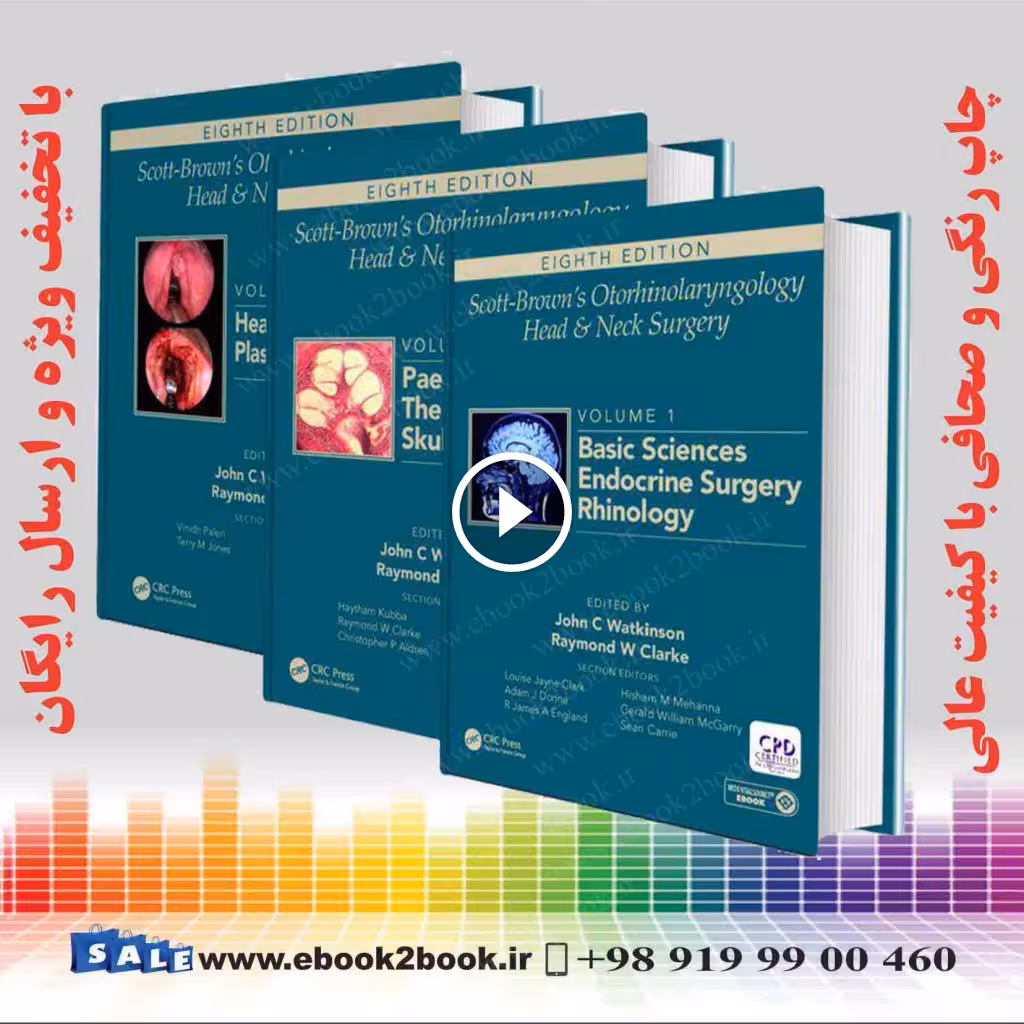 Scott-Brown’s Otorhinolaryngology and Head and Neck Surgery, 8e