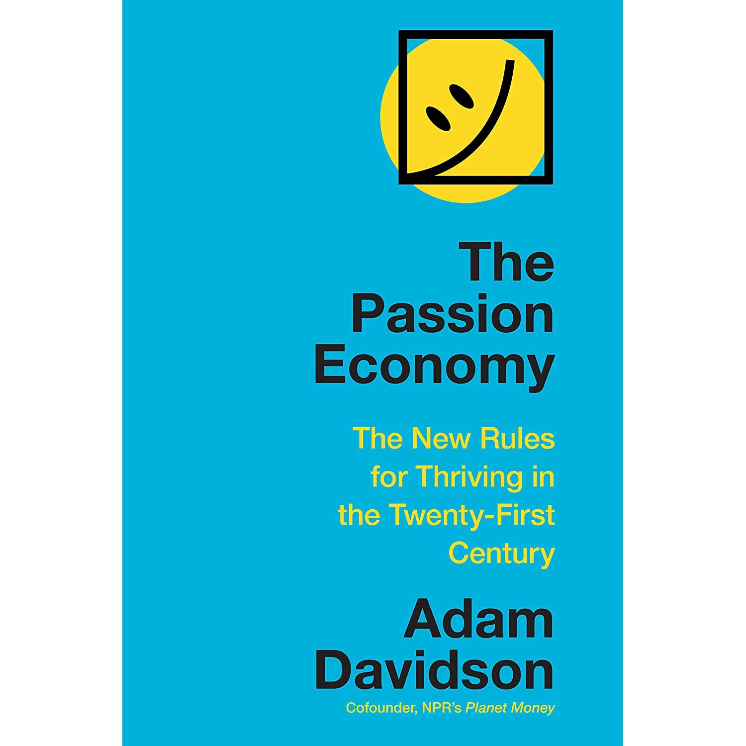 کتاب The Passion Economy اثر Adam Davidson انتشارات Knopf