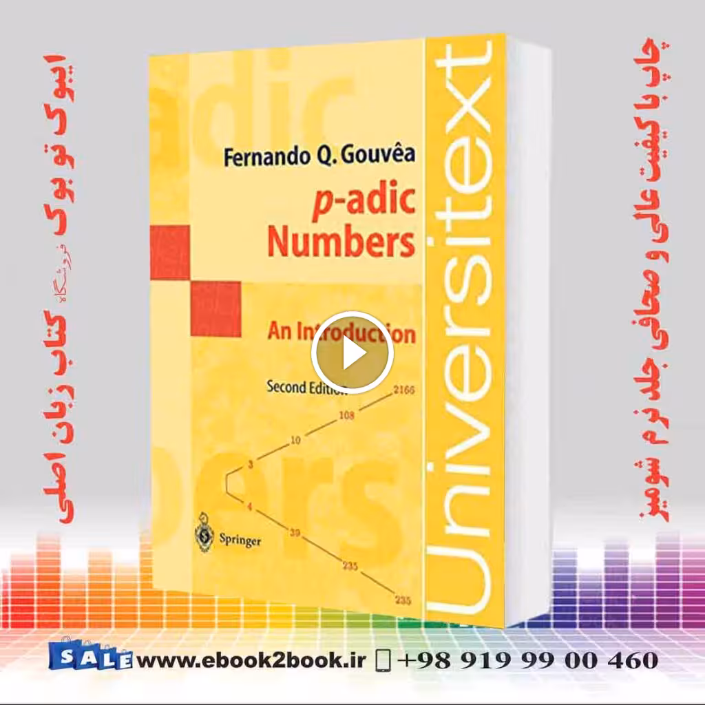 p-adic Numbers: An Introduction 2nd Edition