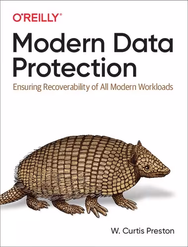 خرید و دانلود نسخه کامل کتاب Modern Data Protection: Ensuring Recoverability of All Modern Workloads