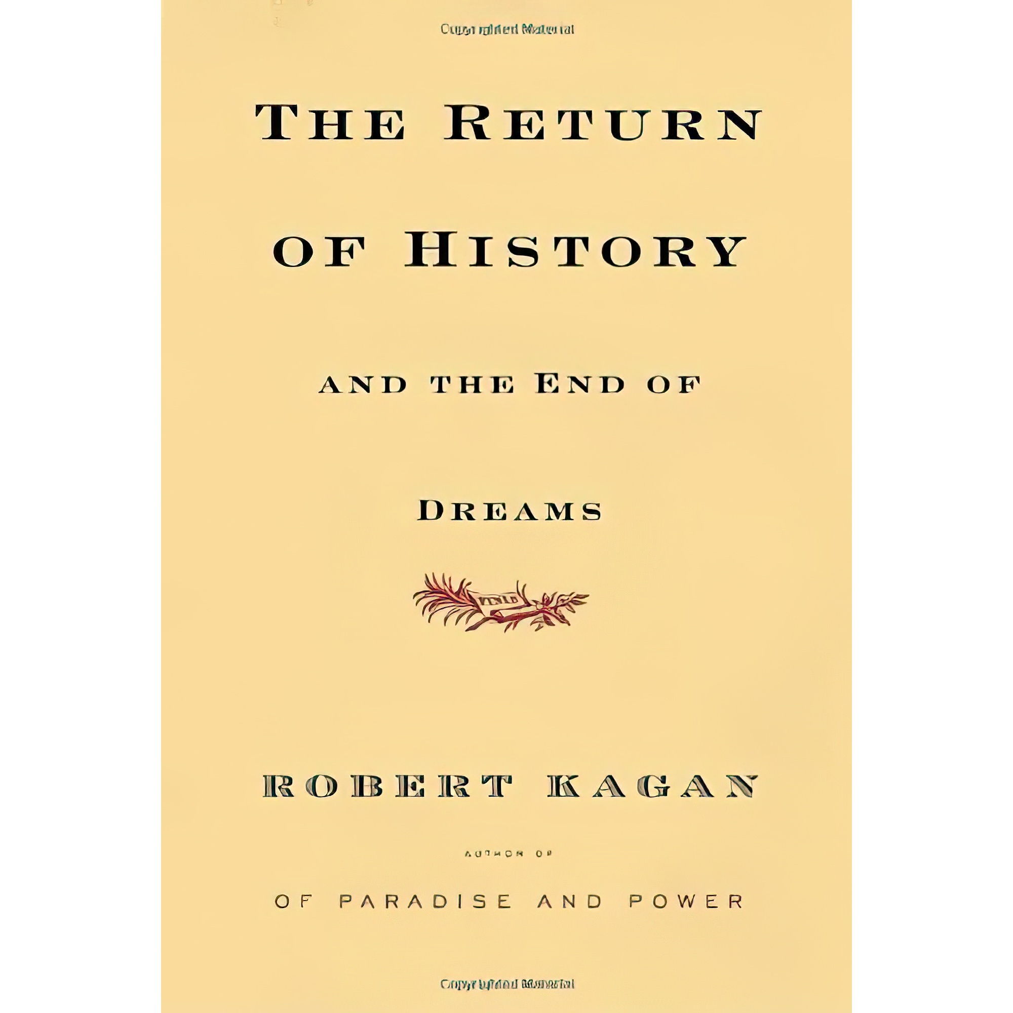 کتاب The Return of History and the End of Dreams اثر Robert Kagan انتشارات Knopf
