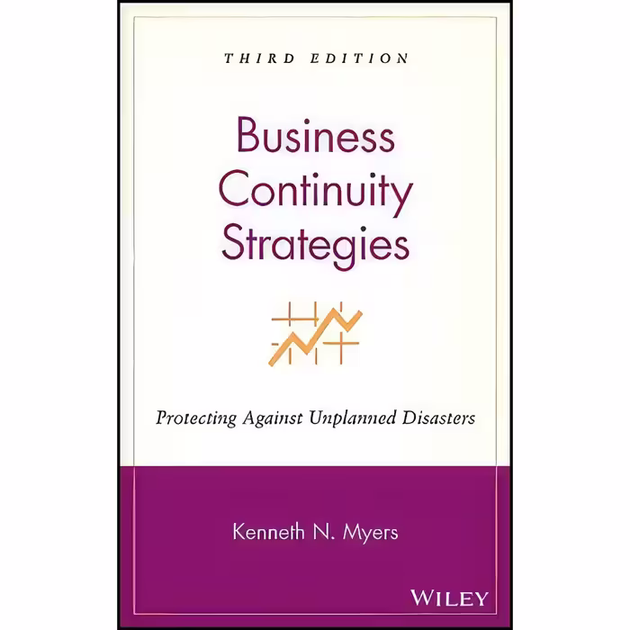 کتاب زبان اصلی Business Continuity Strategies اثر Kenneth N Myers