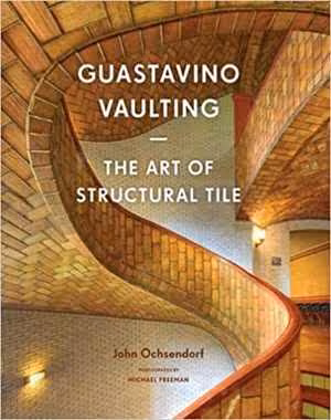 [PDF] دانلود کتاب Guastavino Vaulting - The Art Of Structural Tile, 2010