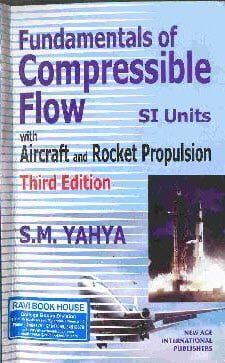 دانلود کتاب Fundamentals Of Compressible Flow With Aircraft And Rocket Propulsion, 2006 - دانلود کتاب های دانشگاهی