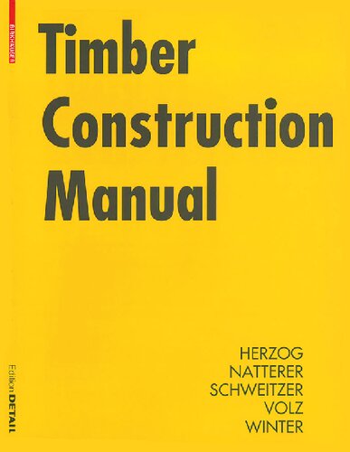  دانلود کتاب Timber Construction Manual (Construction Manuals), 2000 - دانلود کتاب های دانشگاهی