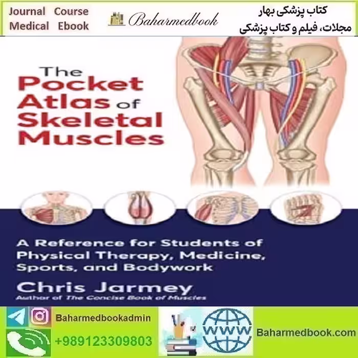 The Pocket Atlas of Skeletal Muscles 2024 TRUE دانلود کتاب الکترونیکی