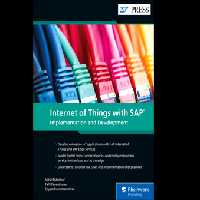 خرید و دانلود نسخه کامل کتاب Internet of Things (SAP IoT) with SAP: Implementation and Development (SAP PRESS) - Pdf