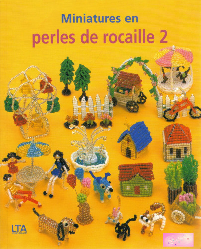 خرید و دانلود نسخه کامل کتاب Miniatures en perles de rocaille, Vol2