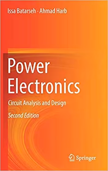 󾕇 دانلود کتاب Power Electronics - Circuit Analysis And Design, 2nd ed, 2018 - دانلود کتاب های دانشگاهی