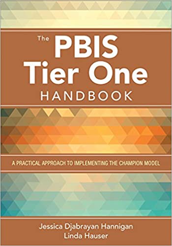 خرید و دانلود نسخه کامل کتاب The PBIS Tier One Handbook: A Practical Approach to Implementing the Champion Model -   Pdf