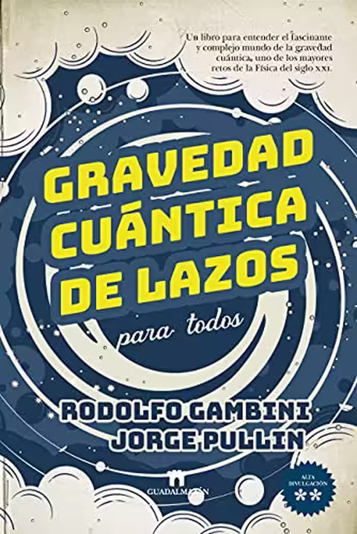 خرید و دانلود نسخه کامل کتاب Gravedad cuántica de lazos para todos (Ciencia) (Spanish Edition) -   pdf