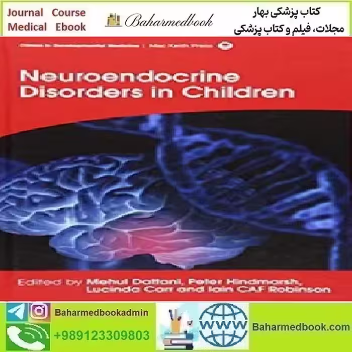 Neuroendocrine Disorders in Children 2016 TRUE PDF price 1€ - کتاب پزشکی بهار