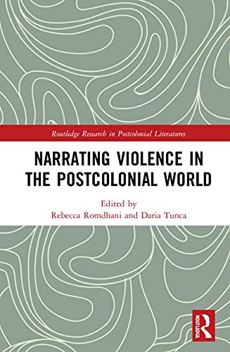 خرید و دانلود نسخه کامل کتاب Narrating Violence in the Postcolonial 1st Edition - PDF