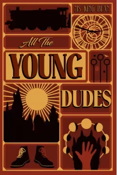 All The Young Dudes – Volume One: Years 1 – 4 کتاب همه یاران جوان – جلد اول: سال های 1 تا 4