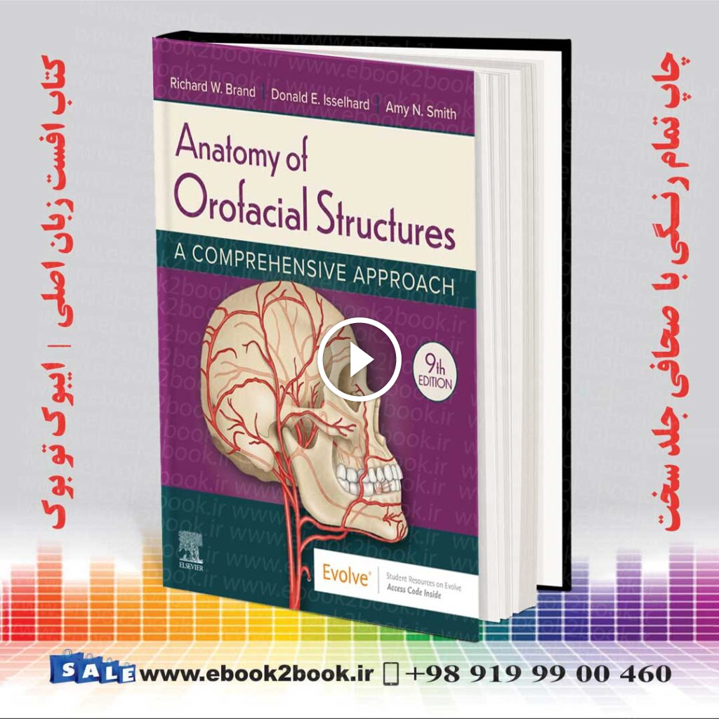 Anatomy of Orofacial Structures 9th Edition