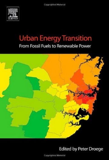 󾕇 Urban Energy Transition: From Fossil Fuels to Renewable Power, - دانلود کتاب های دانشگاهی