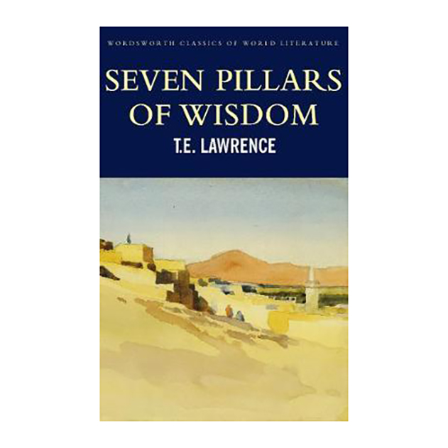 کتاب Seven Pillars of Wisdom اثر T.E. Lawrence انتشارات Wordsworth