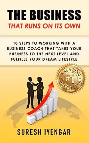 خرید و دانلود کتاب The Business That Runs on Its Own : 10 Steps to Working with a Business Coach that Takes Your Business