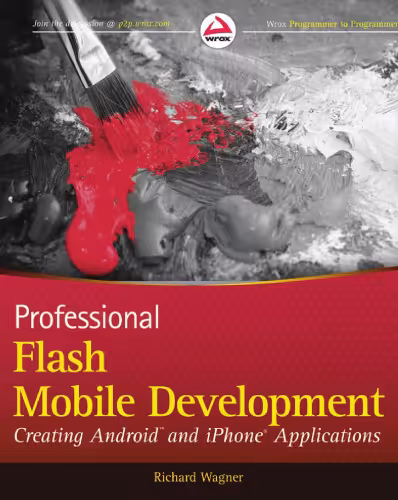 خرید و دانلود نسخه کامل کتاب Professional Flash Mobile Development: Creating Android and iPhone Applications