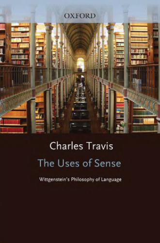 خرید و دانلود نسخه کامل کتاب The Uses of Sense: Wittgenstein's Philosophy of Language