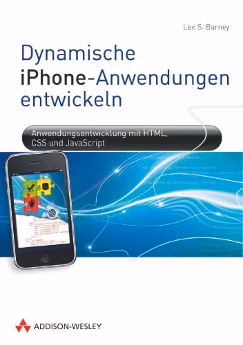 خرید و دانلود نسخه کامل کتاب Dynamische iPhone-Anwendungen entwickeln. Anwendungsentwicklung mit HTML, CSS und JavaScript
