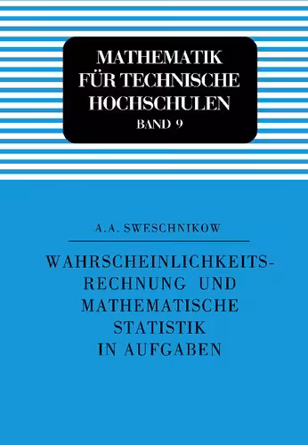 خرید و دانلود نسخه کامل کتاب Wahrscheinlichkeitsrechnung und Mathematische Statistik in Aufgaben