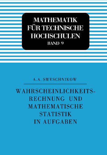 خرید و دانلود نسخه کامل کتاب Wahrscheinlichkeitsrechnung und Mathematische Statistik in Aufgaben