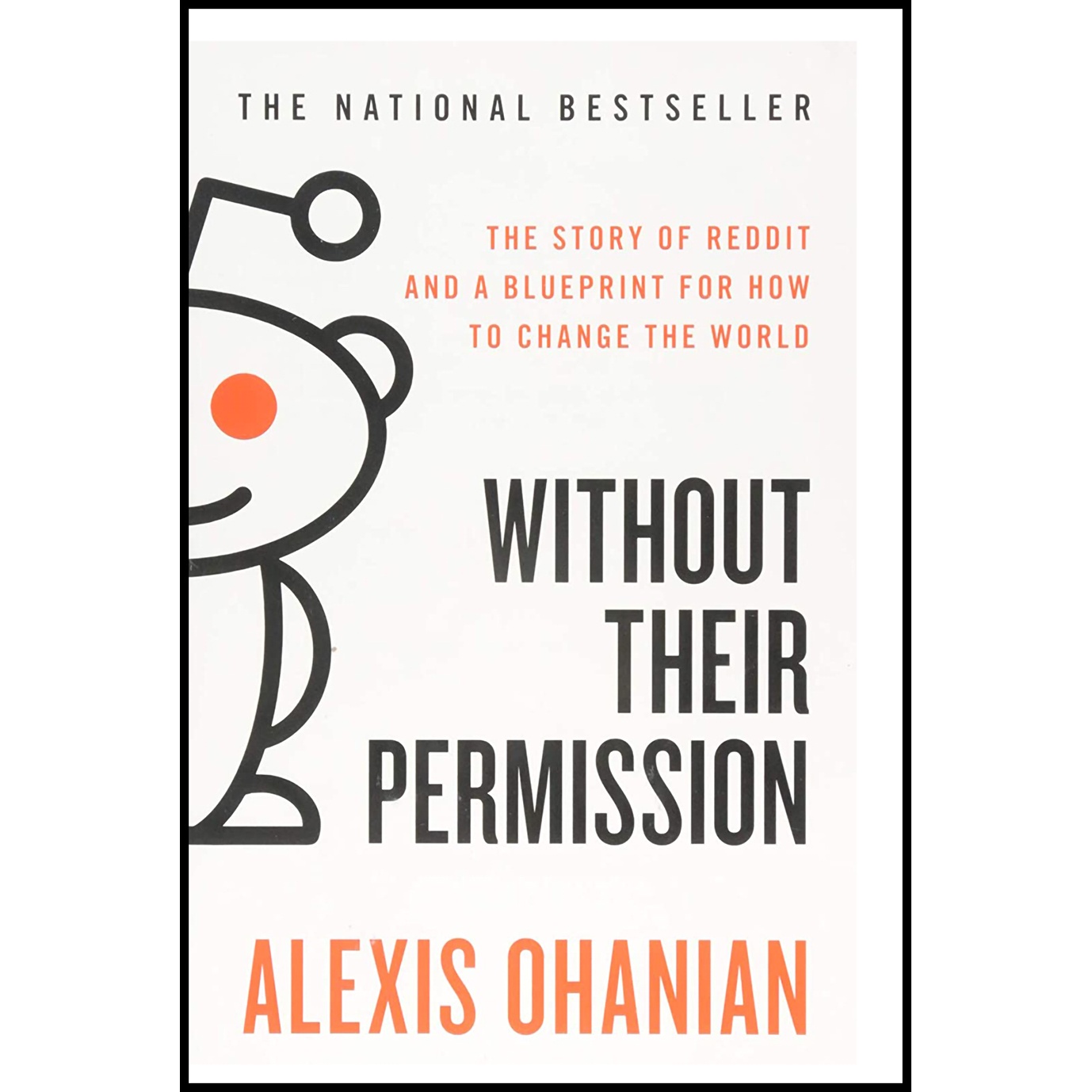 کتاب Without Their Permission اثر Alexis Ohanian انتشارات Grand Central Publishing