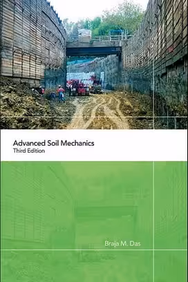 󾕇 B.M. Das, Advanced Soil Mechanics, 3rd ed, 2008 - دانلود کتاب های دانشگاهی