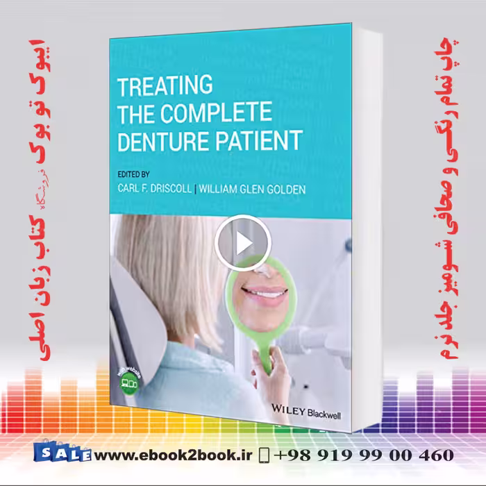 Treating the Complete Denture Patient