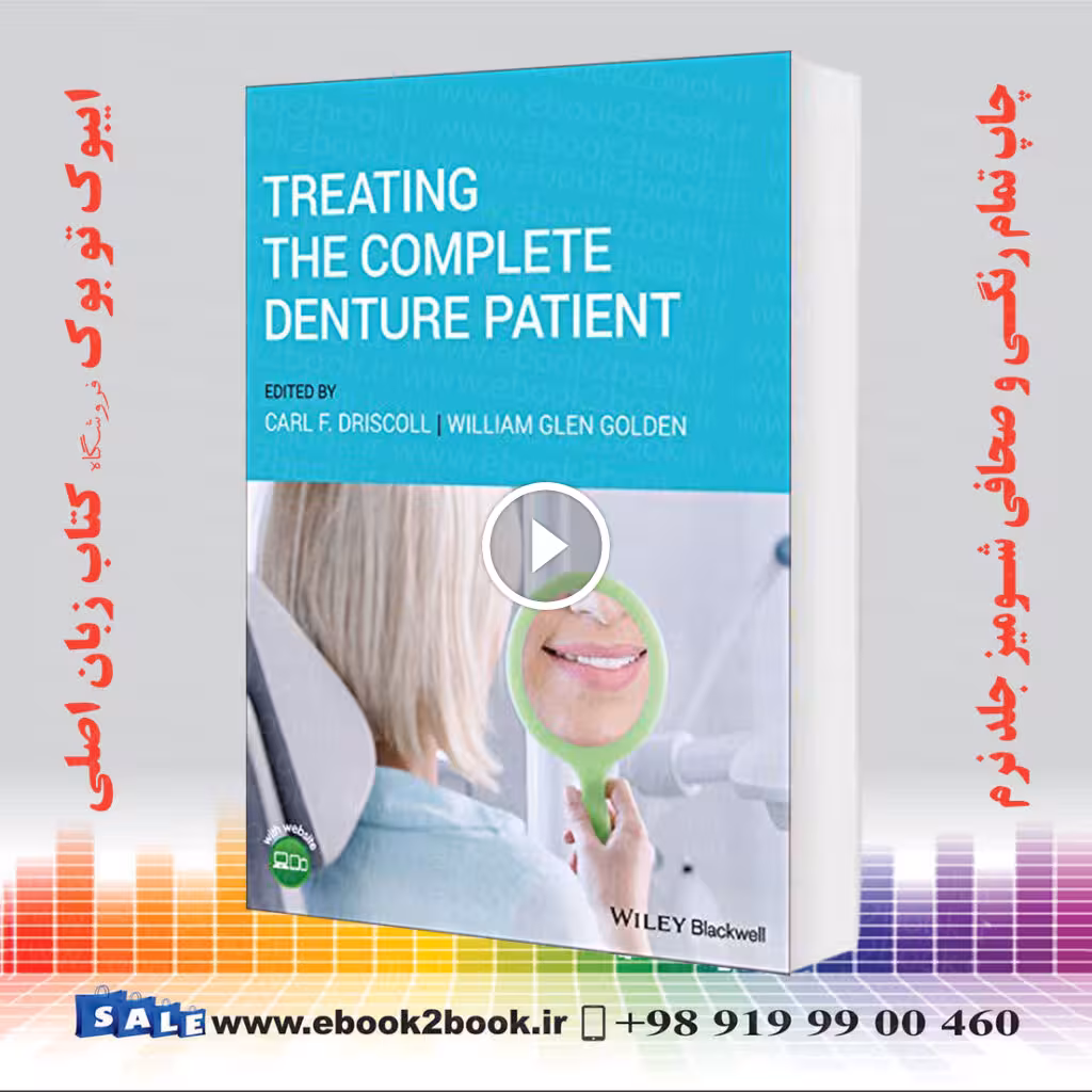 Treating the Complete Denture Patient