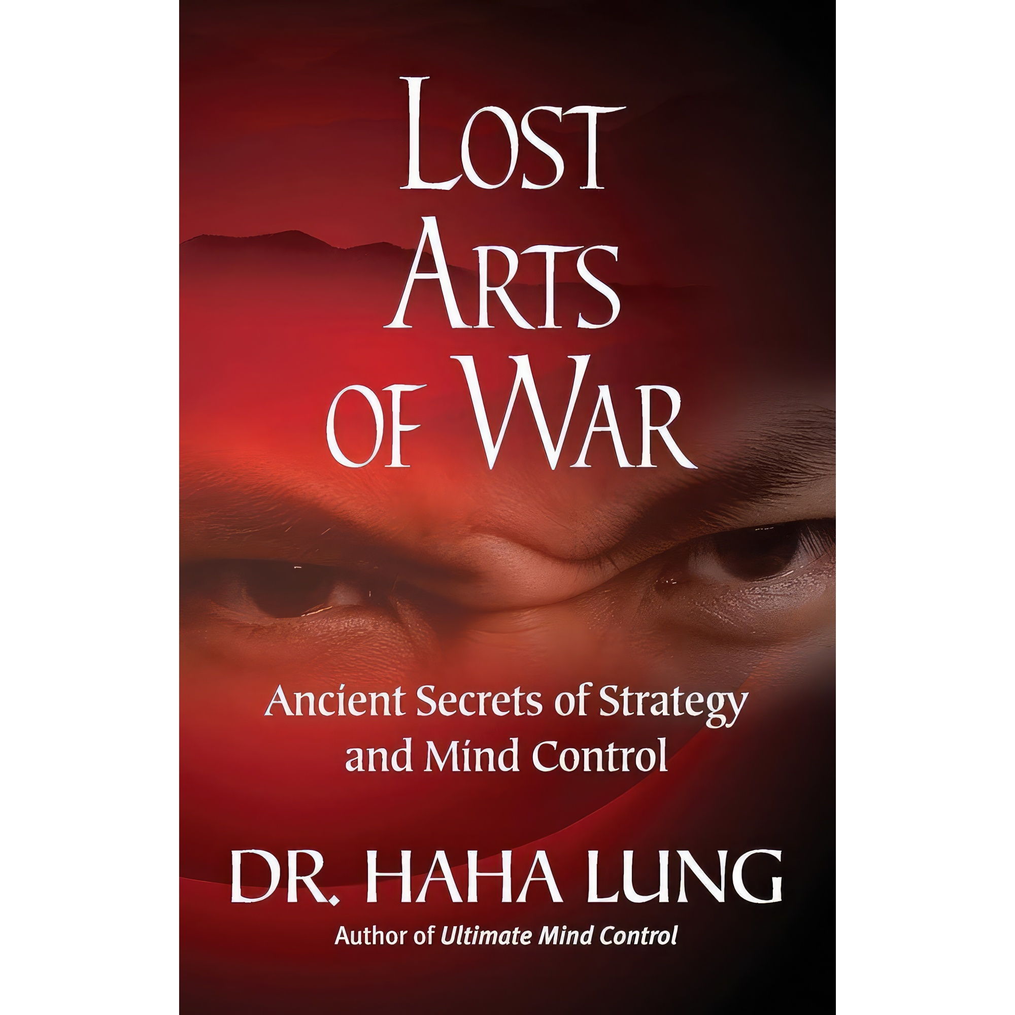 کتاب Lost Art of War اثر Haha Lung انتشارات Citadel