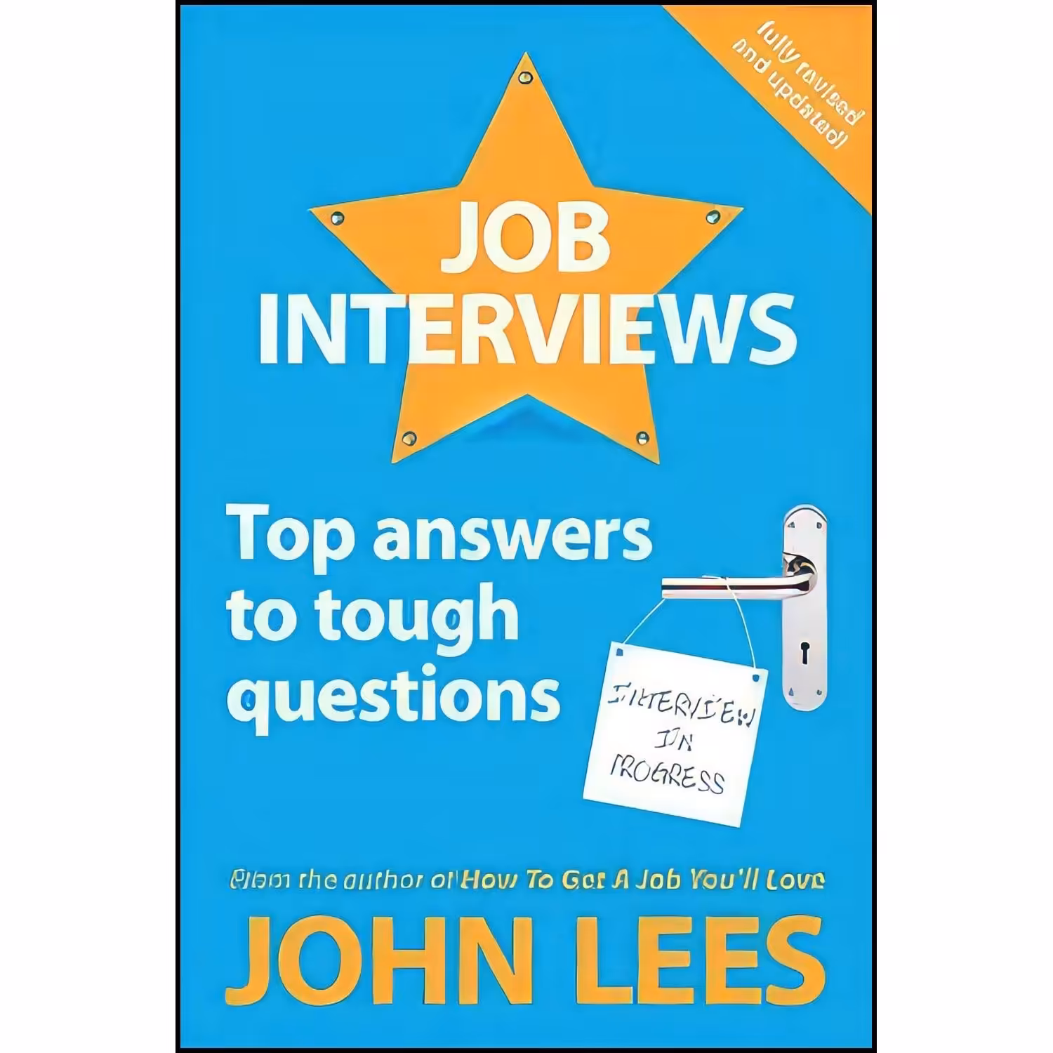 کتاب زبان اصلی Job Interviews اثر John Lees