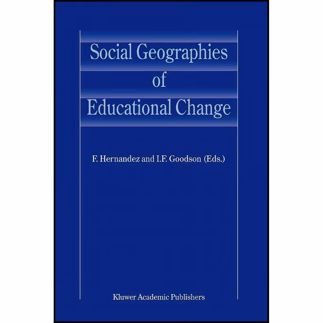 کتاب زبان اصلی Social Geographies of Educational Change