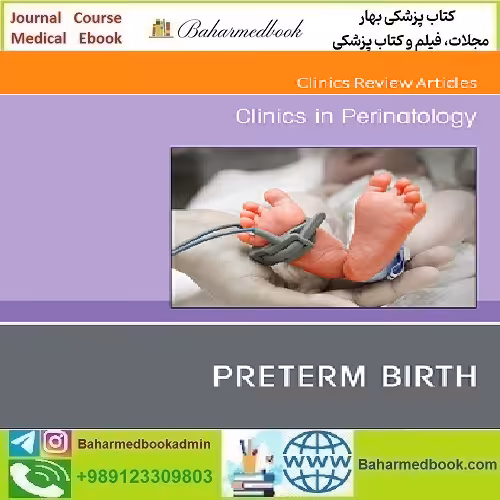 Clinics in Perinatology Volume 51 Issue 1 to 2 2024 TRUE PD