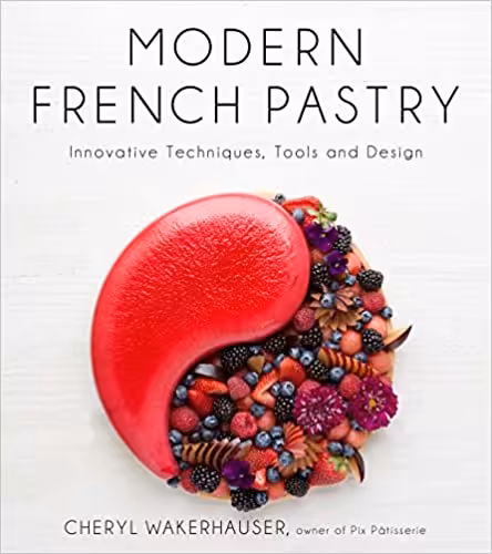 خرید و دانلود نسخه کامل کتاب Modern French Pastry: Innovative Techniques, Tools and Design -   pdf