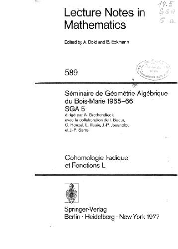 خرید و دانلود نسخه کامل کتاب SGA 5: Cohomologie l-adique et fonctions L