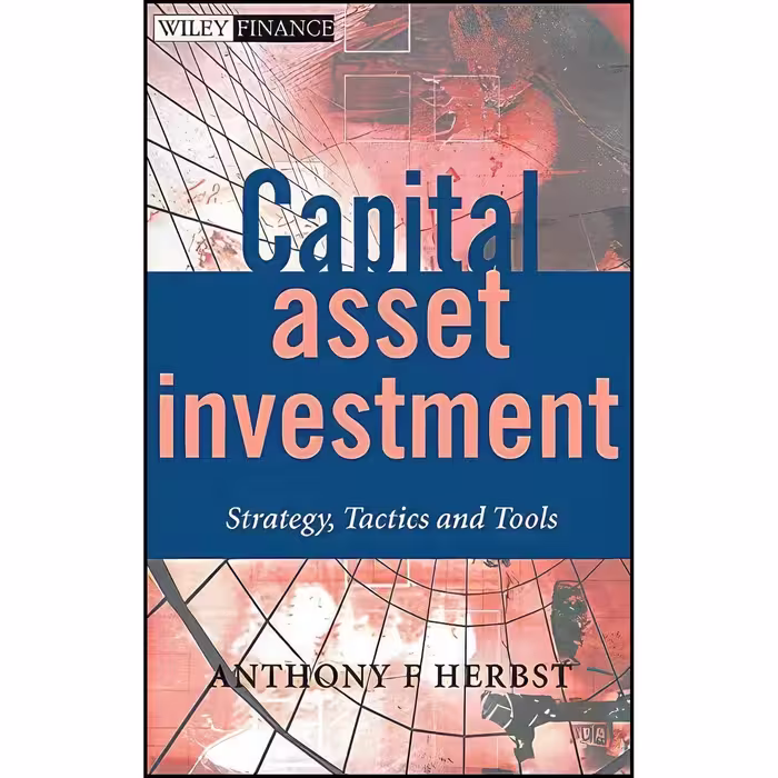 کتاب زبان اصلی Capital Asset Investment اثر Anthony F Herbst