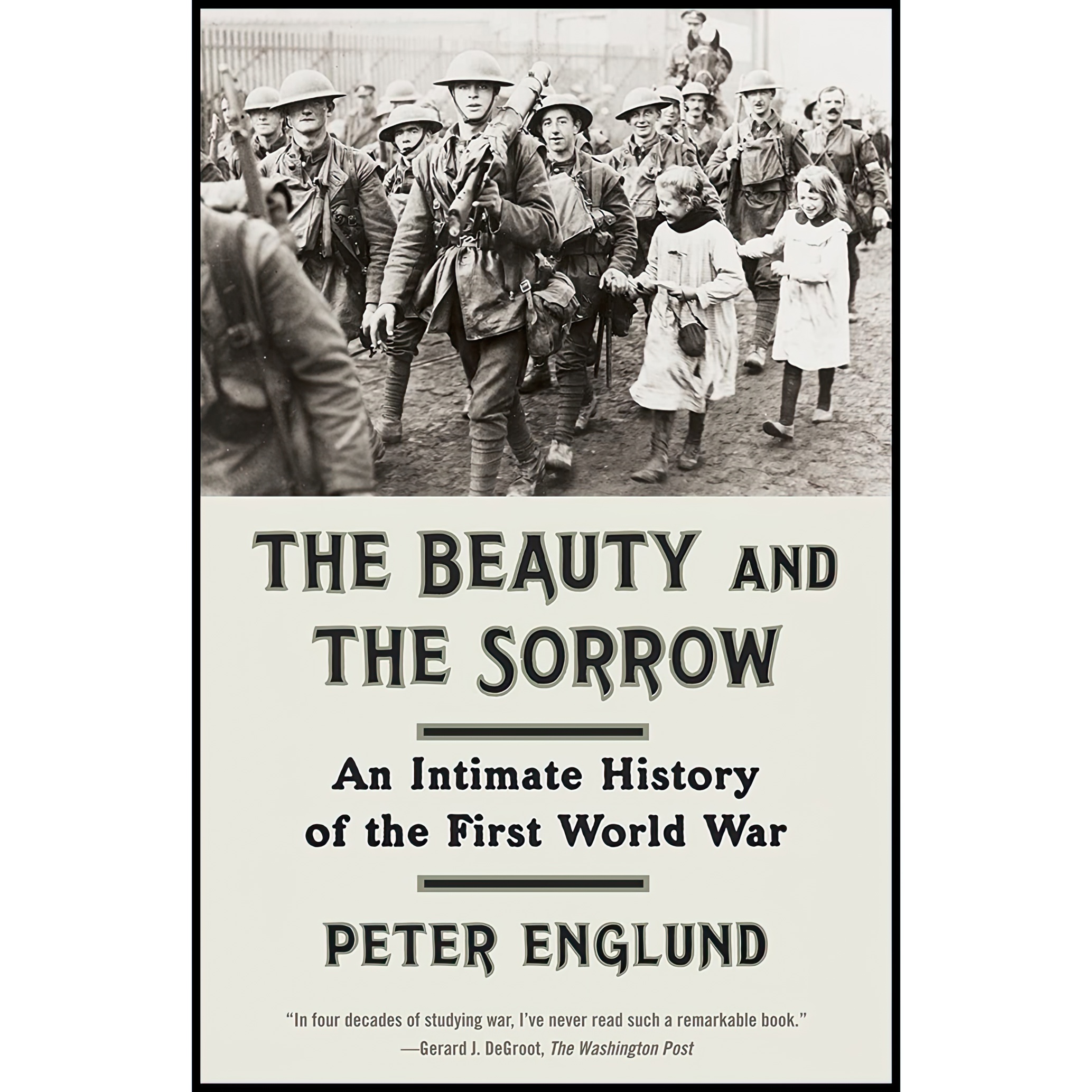کتاب The Beauty and the Sorrow اثر Peter Englund and Peter Graves انتشارات Vintage
