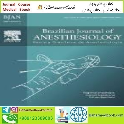 Brazilian Journal of Anesthesiology English Edition Volume 73 Iss