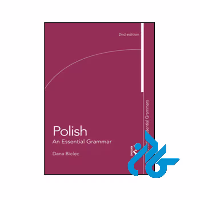 کتاب Polish An Essential Grammar - با تخفیف ویژه - کـــادن