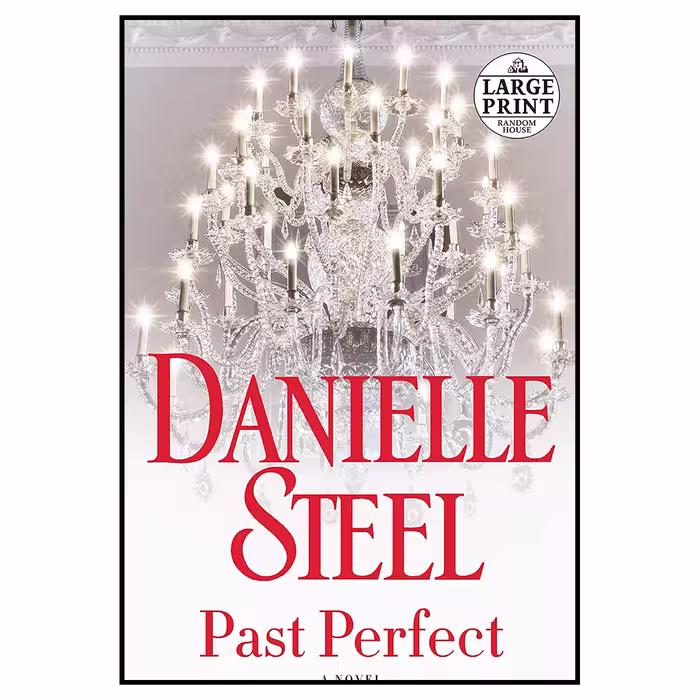 کتاب Past Perfect اثر Danielle Steel انتشارات Random House Large Print