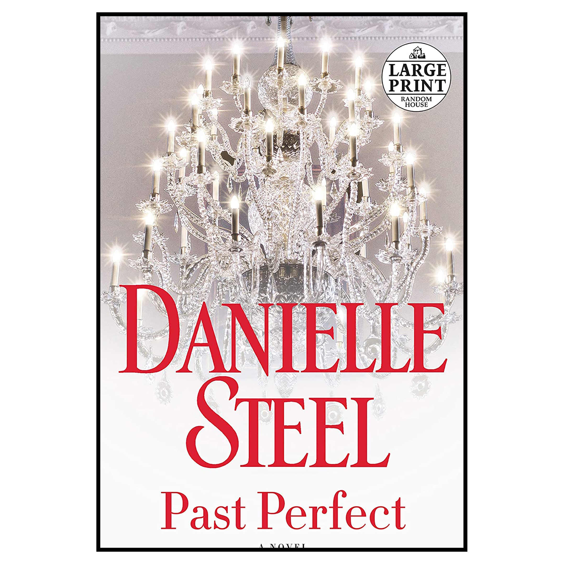 کتاب Past Perfect اثر Danielle Steel انتشارات Random House Large Print