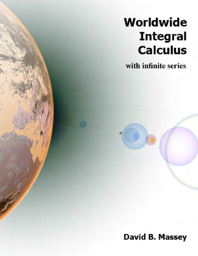 خرید و دانلود نسخه کامل کتاب Worldwide Integral Calculus with infinite series