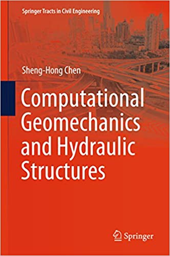  دانلود کتاب Computational Geomechanics And Hydraulic Structures, 2018 - دانلود کتاب های دانشگاهی