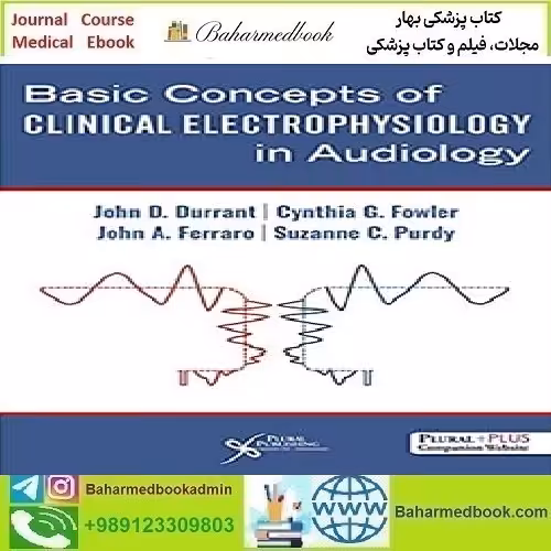 Basic Concepts of Clinical Electrophysiology in Audiology 2022