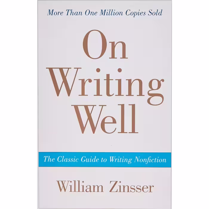 کتاب On Writing Well, 30th Anniversary Edition اثر William Zinsser انتشارات تازه ها