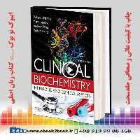Clinical Biochemistry:Metabolic and Clinical Aspects 3rd Edition
